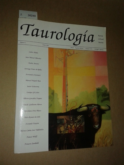 Revista: TAUROLOGIA. REVISTA CULTURAL TAURINA. Numero 1. Otoño 1989.