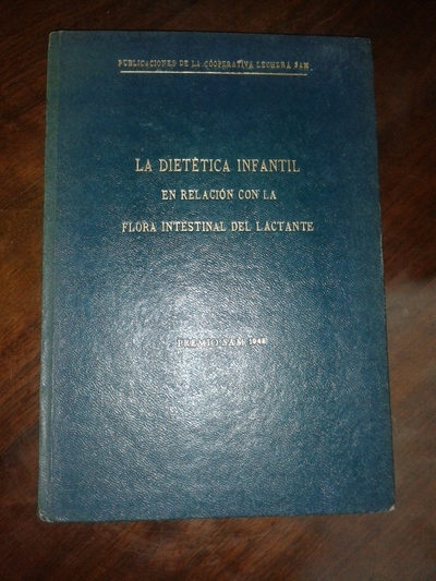 LA DIETETICA INFANTIL EN RELACION CON LA FLORA INTESTINAL DEL …