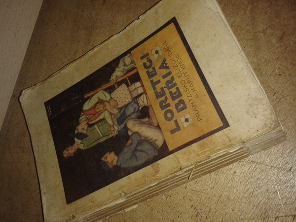 LORETEGI BERRIA. Aita kaputxino Prantzisko Elizondarak egiña.