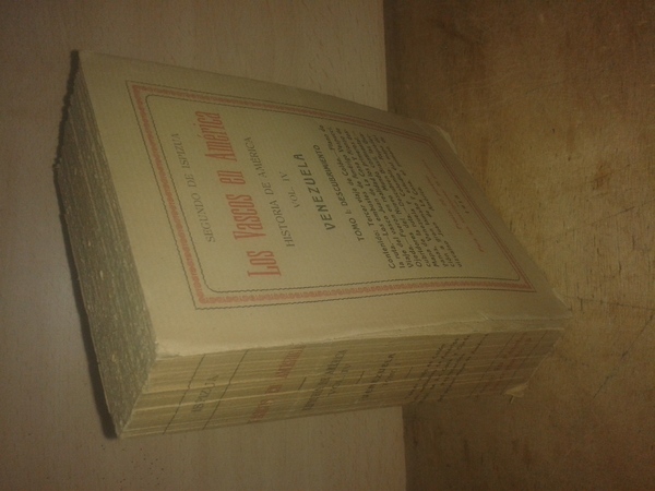 LOS VASCOS EN AMERICA. HISTORIA DE AMERICA. VOL.IV. VENEZUELA. TOMO …