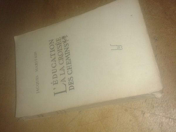 L’EDUCATION A LA CROISEE DES CHEMINS