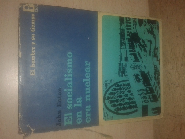 EL SOCIALISMO EN LA ERA NUCLEAR