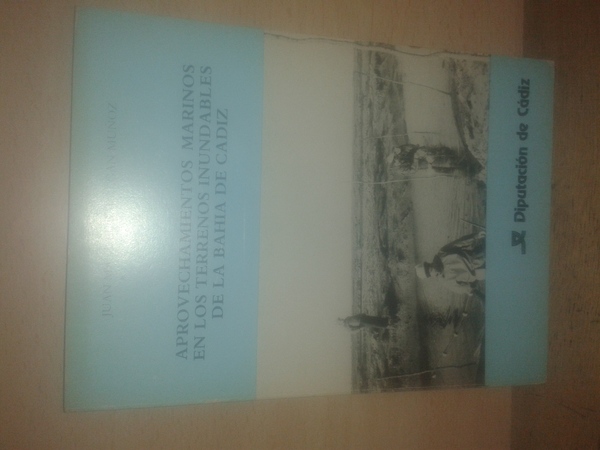 APROVECHAMIENTOS MARINOS EN LOS TERRENOS INUNDABLES DE LA BAHIA DE …