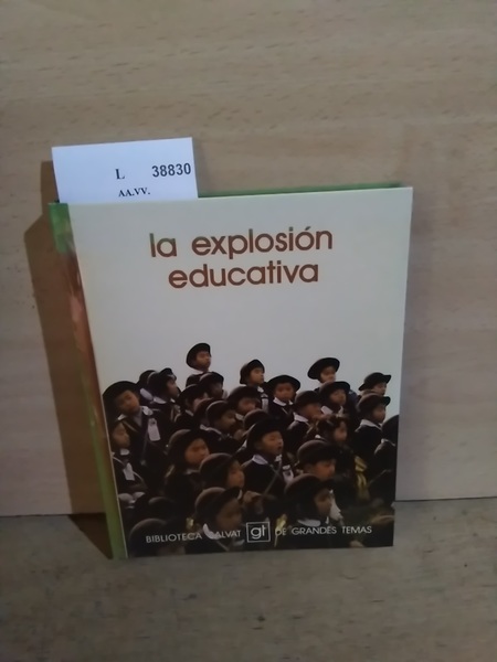 LA EXPLOSION EDUCATIVA
