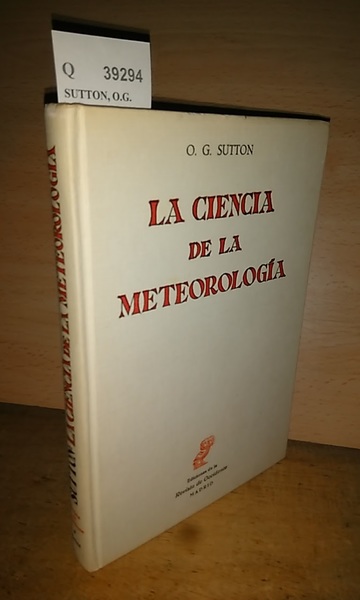 LA CIENCIA DE LA METEOROLOGIA. Trad. del ingles por Diego …