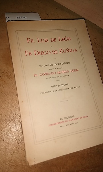 FR. LUIS DE LEON Y FR. DIEGO DE ZUÑIGA. ESTUDIO …