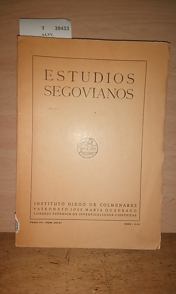 Revista: ESTUDIOS SEGOVIANOS. TOMO VII. NUM. 20-21.