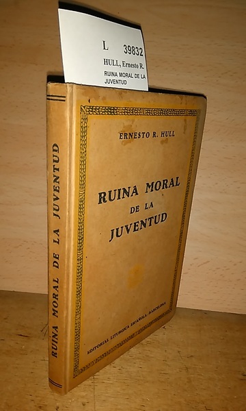 RUINA MORAL DE LA JUVENTUD