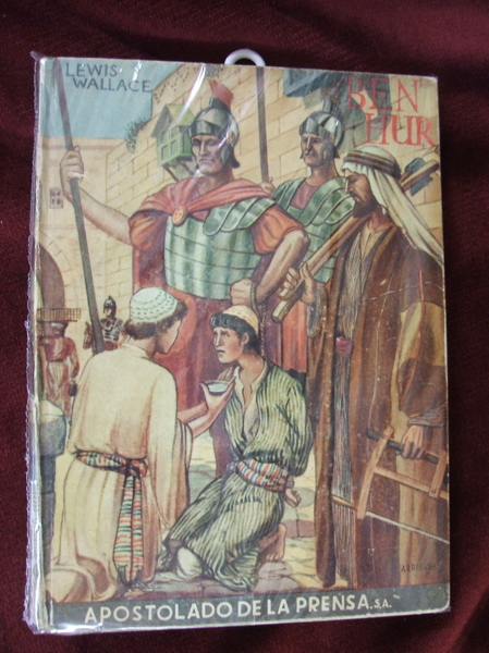 Ben Hur. Novela histórica de los tiempos de Jesucristo. Por …