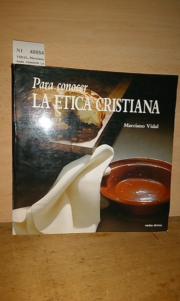 PARA CONOCER LA ETICA CRISTIANA