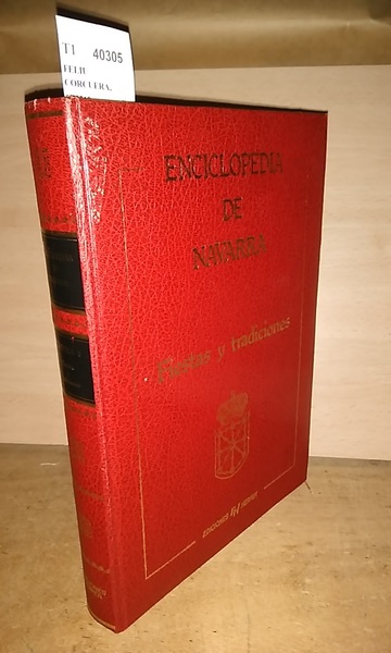 FIESTAS Y TRADICIONES. ENCICLOPEDIA DE NAVARRA HERPER.