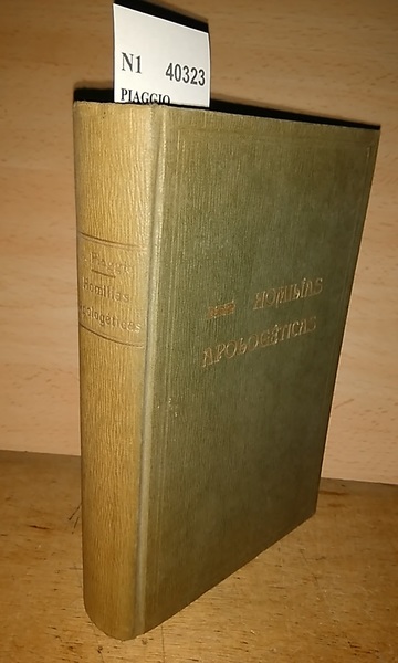HOMILÍAS APOLOGÉTICAS. REFUTACIÓN DE LAS OBJECIONES MÁS COMUNES CONTRA LA …