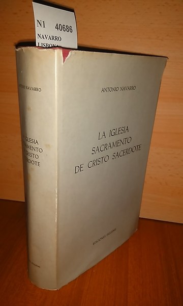 LA IGLESIA, SACRAMENTO DE CRISTO SACERDOTE