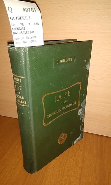 LA FE Y LAS CIENCIAS NATURALES por ---