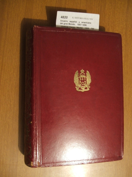 Anuario español y americano del gran Mundo. 1957-1958.