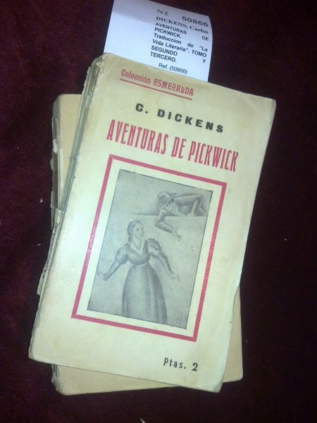 AVENTURAS DE PICKWICK. Traduccion de “La Vida Literaria”. TOMO SEGUNDO …