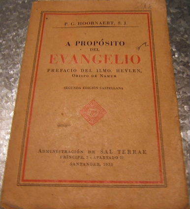 A propósito del Evangelio. por el P. G. ---, S.J. …