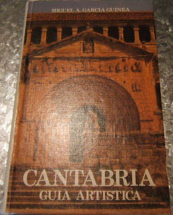 CANTABRIA. GUIA ARTISTICA.