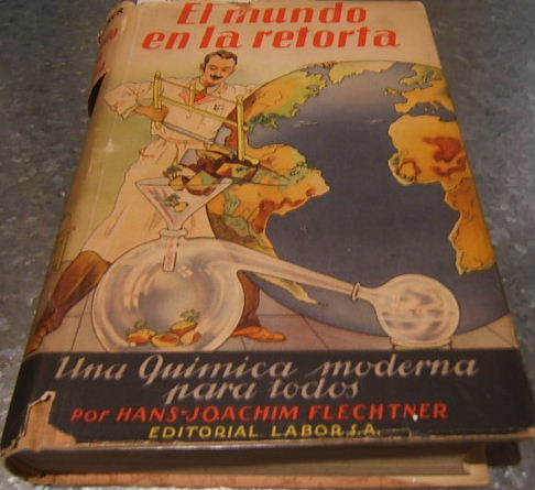 El mundo en la retorta.