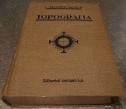 TOPOGRAFIA. Instrumentos. Métodos. Aplicaciones.