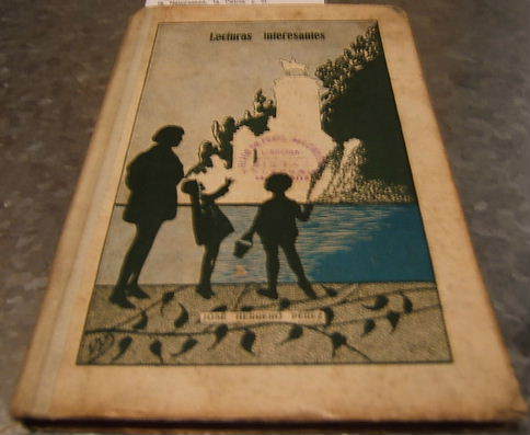 LECTURAS INTERESANTES (Sobre la Naturaleza, la Patria y el Progreso) …