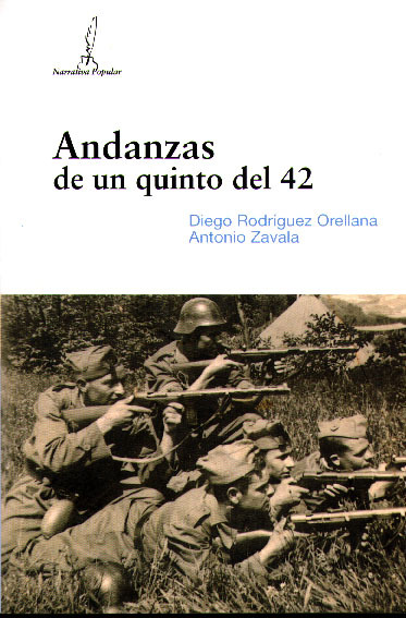 ANDANZAS DE UN QUINTO DEL 42