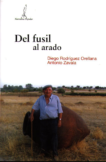 DEL FUSIL AL ARADO
