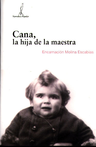 CANA, LA HIJA DE LA MAESTRA