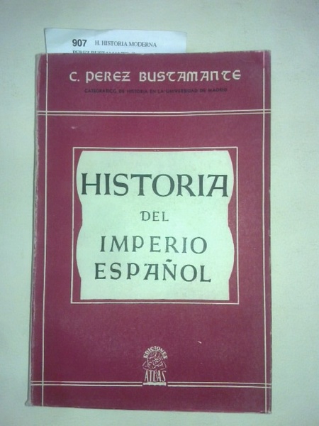 Historia del Imperio Español. Sexto curso