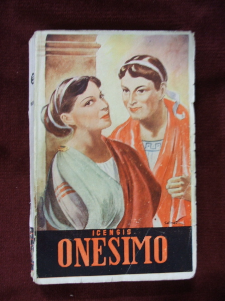 Onesimo. Relato histórico de los tiempos de San Pablo.