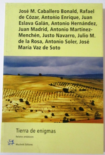 TIERRA DE ENIGMAS. Relatos andaluces