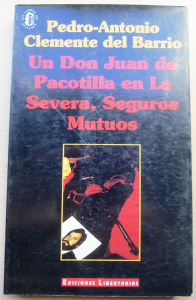 UN DON JUAN DE PACOTILLA EN LA SEVERA, SEGUROS MUTUOS