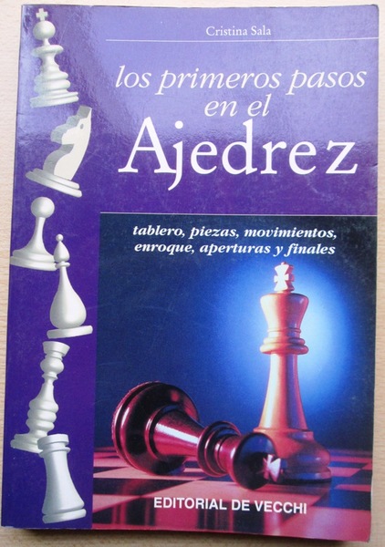 LOS PRIMEROS PASOS EN EL AJEDREZ. Tablero, piezas, movimientos, enroque, …