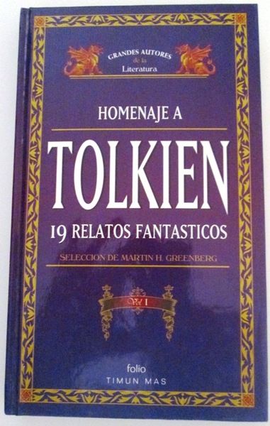 HOMENAJE A TOLKIEN. 19 Relatos Fantásticos