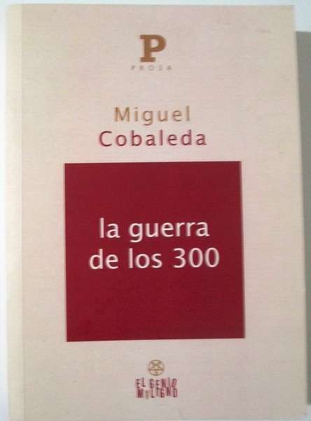 LA GUERRA DE LOS 300