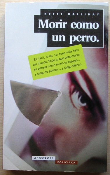 MORIR COMO UN PERRO.