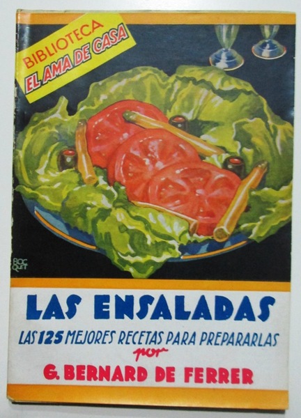 LAS ENSALADAS. Las 125 mejores recetas para prepararlas