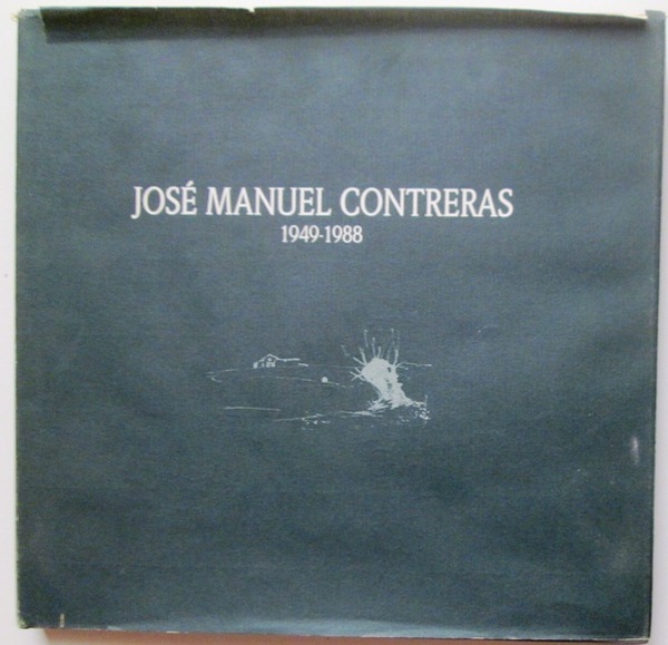 JOSE MANUEL CONTRERAS 1949-1988.