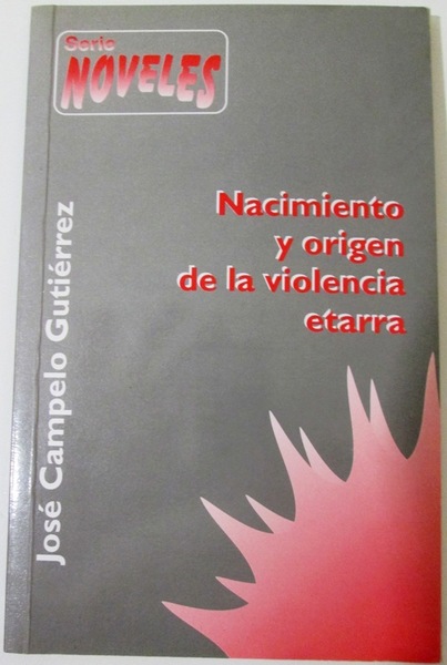 NACIMIENTO Y ORIGEN DE LA VIOLENCIA ETARRA