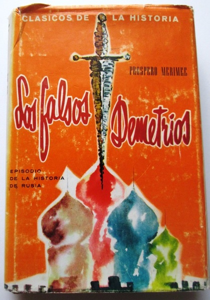 LOS FALSOS DEMETRIOS. Episodio de la historia de Rusia