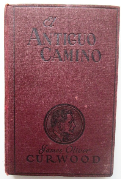 EL ANTIGUO CAMINO