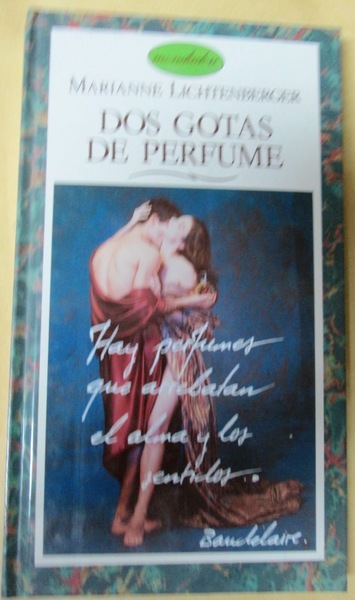 DOS GOTAS DE PERFUME. Con ilustraciones de Franco Testa