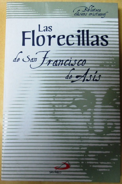 LAS FLORECILLAS DE SAN FRANCISCO DE ASIS. Introducción de Isaac …