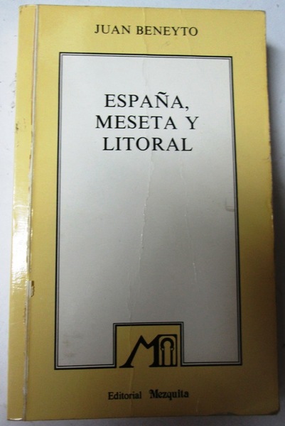ESPAÑA, MESETA Y LITORAL