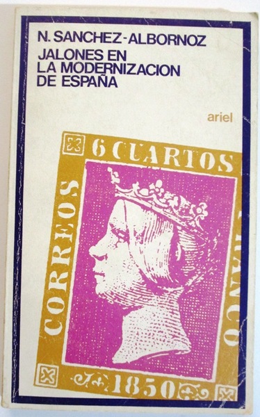 JALONES EN LA MODERNIZACION DE ESPAÑA