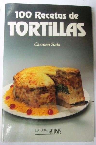 100 RECETAS DE TORTILLAS