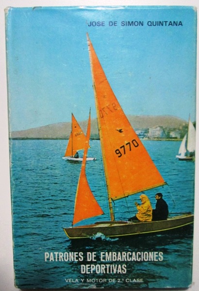 PATRONES DE EMBARCACIONES DEPORTIVAS. Vela y Motor de 2ª clase