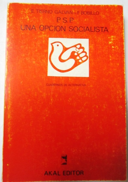 P.S.P. UNA OPCION SOCIALISTA