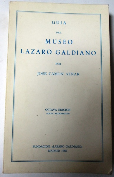 GUIA DEL MUSEO LAZARO GALDIANO
