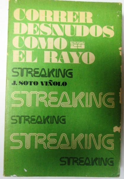 CORRER DESNUDOS COMO EL RAYO. (STREAKING)